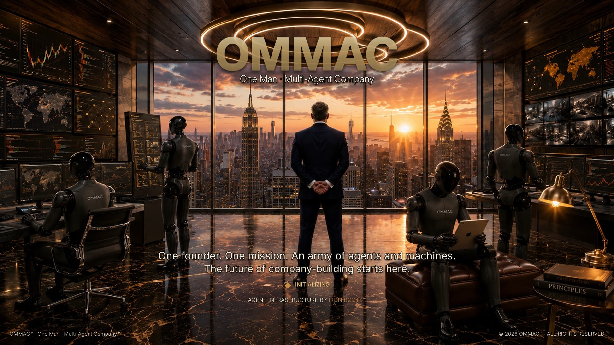 OMMAC™ — One founder. One mission. An army of agents and machines. The future of company-building starts here.